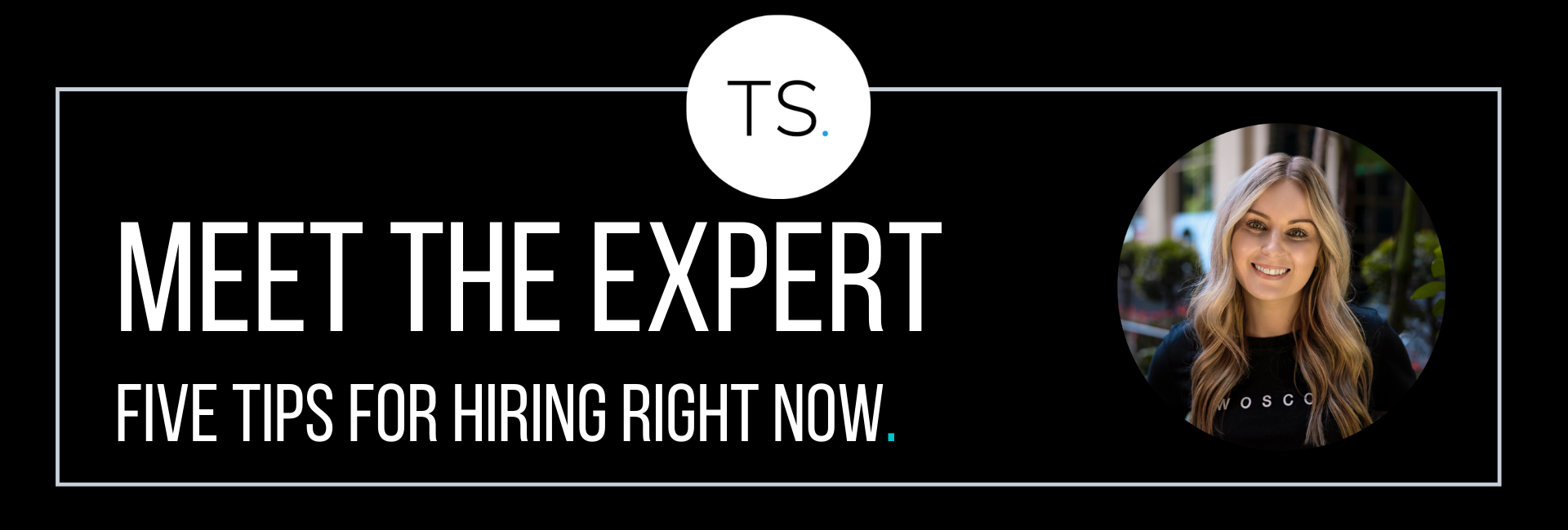 Meet the Expert: Five tips on navigating the current job market